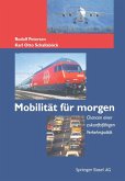 Mobilität für morgen Mobilität für morgen