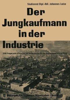 Der Jungkaufmann in der Industrie - Lutze, Johannes