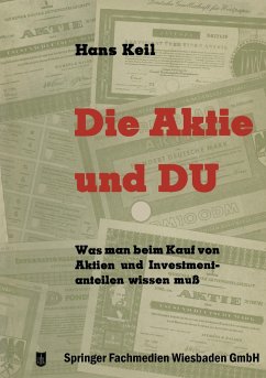 Die Aktie und Du - Keil, Hans