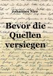 Bevor die Quellen versiegen - Bild 1