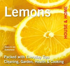Lemons: House & Home - Sutherland, Diane; Sutherland, Jon