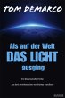 Als auf der Welt das Licht ausging - Bild 1