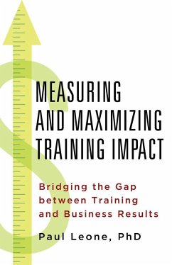 Measuring and Maximizing Training Impact - Leone, P.