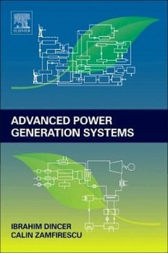 Advanced Power Generation Systems - Dincer, Ibrahim;Zamfirescu, Calin