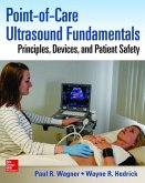 Point-Of-Care Ultrasound Fundamentals: Principles, Devices, and Patient Safety