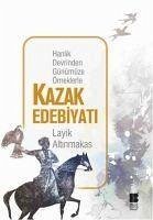 Kazak Edebiyati - Altinmakas, Layik