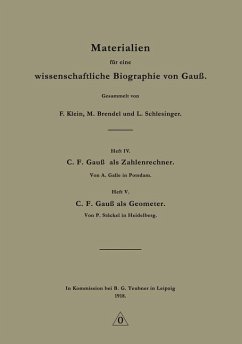 Materialien für eine wissenschaftliche Biographie von Gauß - Klein, F.;Brendel, M.;Schlesinger, L.