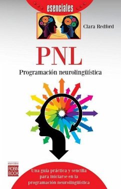 Pnl: Programación Neurolingüística - Redford, Clara