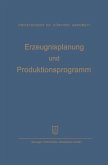 Erzeugnisplanung und Produktionsprogramm