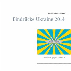 Eindrücke Ukraine 2014 - Moschdehner, Herold zu