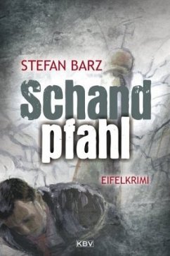 Schandpfahl - Barz, Stefan