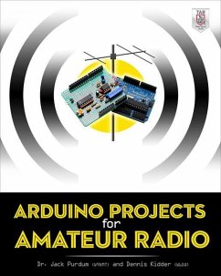Arduino Projects for Amateur Radio - Purdum, Jack J.; Kidder, Dennis