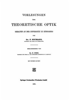 Vorlesungen über Theoretische Optik - Neumann, F.