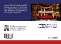Audience Development For Western Opera In China¿s Major Markets