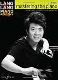 Lang Lang Piano Academy: mastering the piano level 1