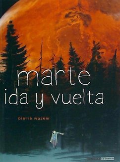 Marte, ida y vuelta - Wazem, Pierre