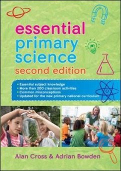 Essential Primary Science - Cross, Alan; Bowden, Adrian
