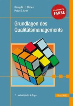 Grundlagen des Qualitätsmanagements - Benes, Georg M. E.;Groh, Peter E.