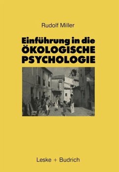 Einführung in die Ökologische Psychologie - Miller, Rudolf