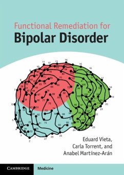 Functional Remediation for Bipolar Disorder - Vieta, Eduard; Martinez-Aran, Anabel; Torrent, Carla