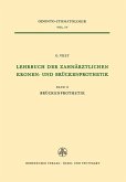 Lehrbuch der Zahnärztlichen Kronen-und Brückenprothetik