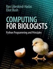 Computing for Biologists - Libeskind-Hadas, Ran; Bush, Eliot