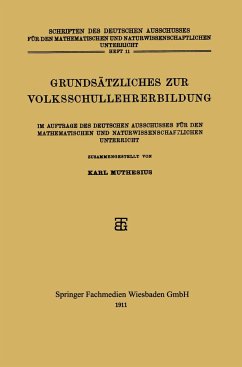 Grundsätzliches zur Volksschullehrerbildung - Muthesius, Karl