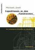 Expeditionen in den Nanokosmos Expeditionen in den Nanokosmos
