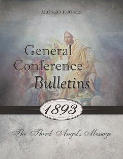 General Conference Bulletins 1893 - Jones, Alonzo T.