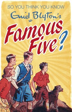So You Think You Know: Enid Blyton's Famous Five - Gifford, Clive