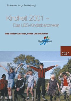 Kindheit 2001 Das LBS-Kinderbarometer