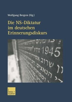 Die NS-Diktatur im deutschen Erinnerungsdiskurs