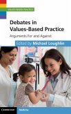 Debates in Values-Based Practice