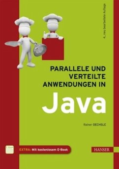 Parallele und verteilte Anwendungen in Java - Oechsle, Rainer