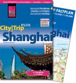 Reise Know-How CityTrip PLUS Shanghai - Dreckmann, Joerg