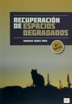 Recuperación de espacios degradados - Gómez Orea, Domingo