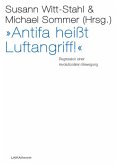 "Antifa heißt Luftangriff!"