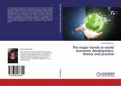 The major trends in world economic development, theory and practice