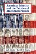 American Identity and the Politics of... - Bild 1