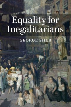 Equality for Inegalitarians - Sher, George