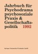 Jahrbuch für Psychodrama psychosoziale Praxis & Gesellschaftspolitik 1994
