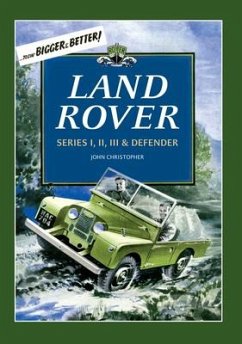 Land Rover: Series I, II, III & Defender - Christopher, John