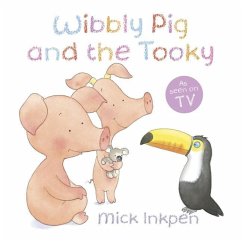 Wibbly Pig and the Tooky - Inkpen, Mick