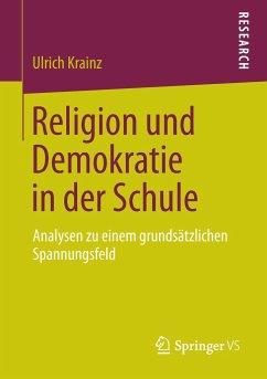 Religion und Demokratie in der Schule - Krainz, Ulrich