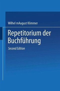 Repetitorium der Buchführung - Klimmer, August