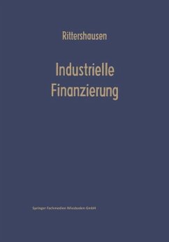 Industrielle Finanzierungen - Rittershausen, Heinrich