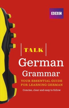 Talk German Grammar - Purcell, Sue; Schenke, Heiner