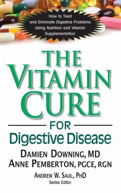 The Vitamin Cure for Digestive Disease - Downing, Damien; Pemberton, Anne