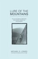 Lure of the Mountains - Lowes, Michael D.; Ratcliffe, Graham