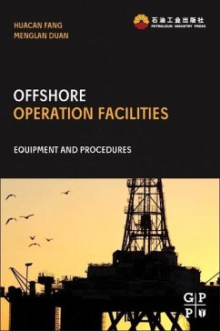 Offshore Operation Facilities - Fang, Huacan; Duan, Menglan
